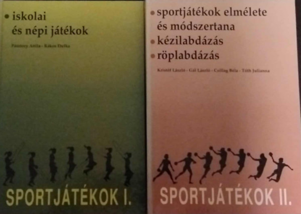 Szerz� Dr. P�sztory Attila Dr. R�kos Etelka Szerkeszt� Dr. G�l L�szl� Grafikus Kelemen �gnes Jeney Zolt�n Lektor Horv�th Zolt�n Szab� J�zsef - Sportj�t�kok I.-II. (Iskolai �s n�pi j�t�kok, Sportj�t�kok elm�lete �s m�dszertana, k�zilabd�z�s, r�plabd�z�s)