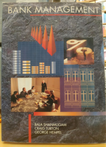 Craig Turton, George Hempel Bala Shanmugam - Bank Management