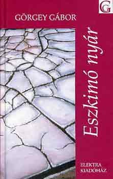 G�rgey G�bor - Eszkim� ny�r