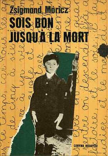 M�ricz Zsigmond - Sois bon jusqu'a la mort