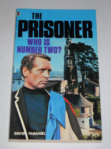 David McDaniel - The prisoner - Who is number two? (A rab ki a kettes szm?) ANGOL NYELVEN