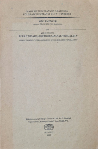 Kéri András - Eger társadalomföldrajzának vizsgálata