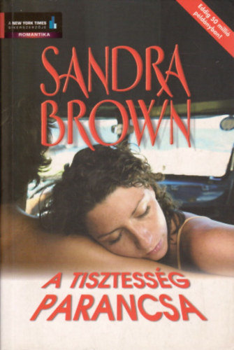 Sandra Brown - A tisztessg parancsa