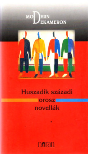 Huszadik sz�zadi orosz novell�k - Modern Dekameron