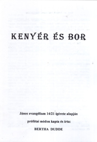 Bertha Dudde G. Szigeti Magda - Keny�r �s bor