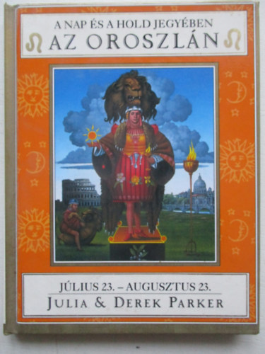 Julia and Derek Parker - A Nap �s a Hold jegy�ben- Az Oroszl�n