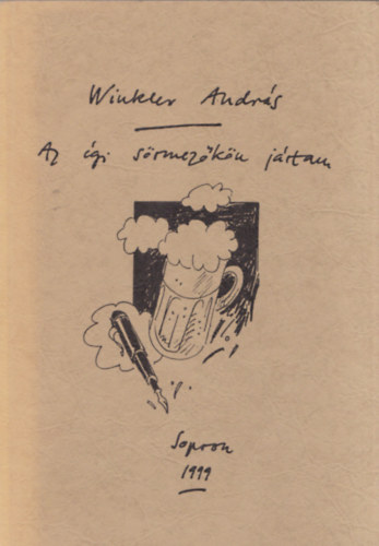 Winkler Andr�s - Az �gi s�rmez�k�n j�rtam - a rajzokat k�sz�tette: M�sz�ros Gy�rgy