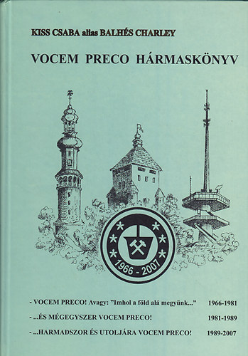 Kiss Csaba - Vocem Preco hrmasknyv