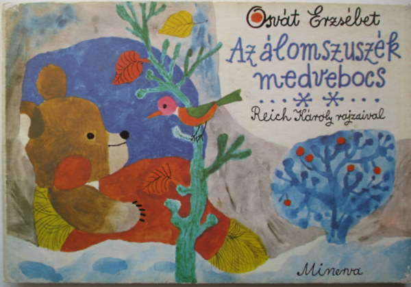 Osvt Erzsbet - Az lomszuszk medvebocs