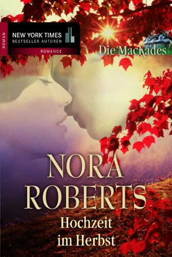 Nora Roberts - Hochzeit im Herbst
