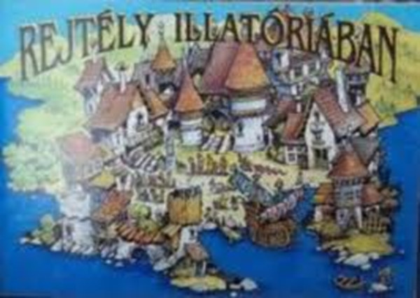 Galntai Csaba - Rejtly Illatriban