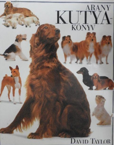 David Taylor - Arany kutyak�nyv