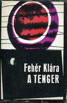 Fehr Klra - A tenger I-II.