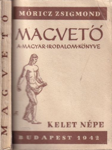 Mricz Zsigmond - Magvet (A magyar irodalom l knyve)- alrt