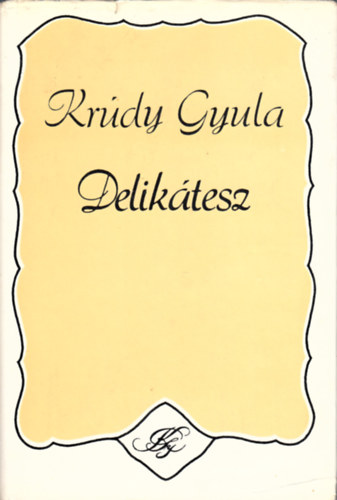 Krdy Gyula - Deliktesz