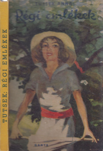 Tutsek Anna - Rgi emlkek