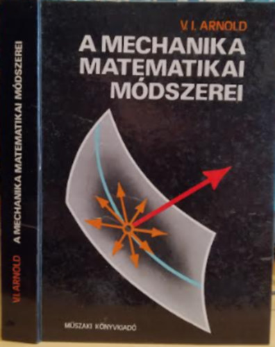 V. I. Arnold - A mechanika matematikai mdszerei
