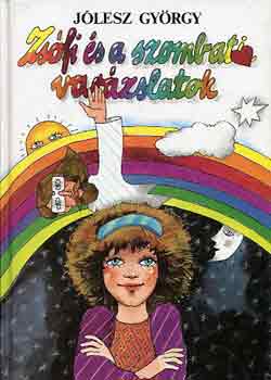 J�lesz Gy�rgy - Zs�fi �s a szombati var�zslatok