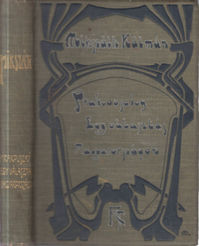 Mikszth Klmn - Prakovszky, a siket kovcs - A krtvlyesi csiny (Mikszth Klmn munki)