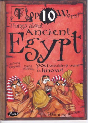 Top 10 Worst Things about Ancient Egypt