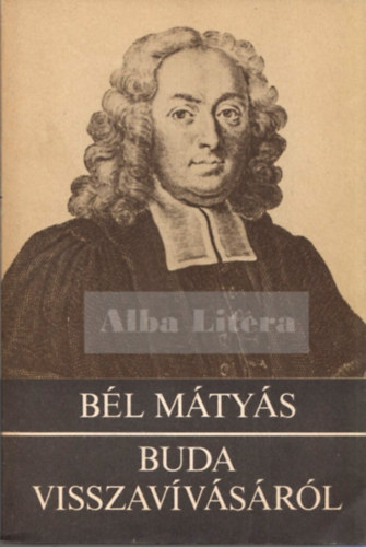 B�l M�ty�s - Buda visszav�v�s�r�l