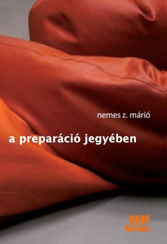 Nemes Z. M�ri� - A prepar�ci� jegy�ben