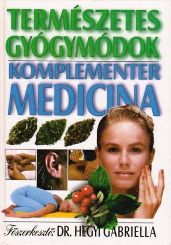 Termszetes gygymdok - Komplementer medicina