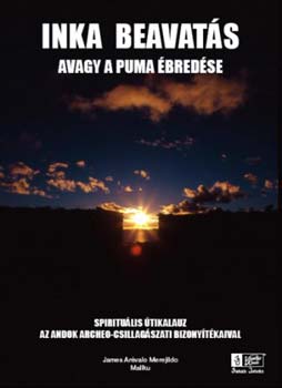 James Arvalo Merejildo Mallku - Inka beavats avagy a puma bredse