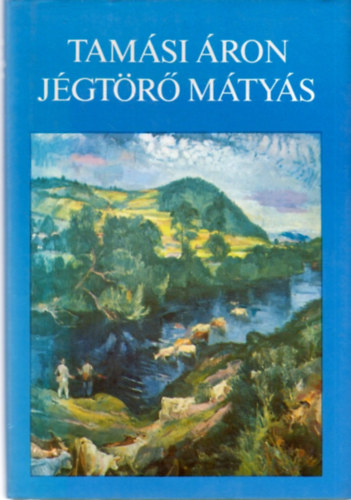 Tam�si �ron - J�gt�r� M�ty�s