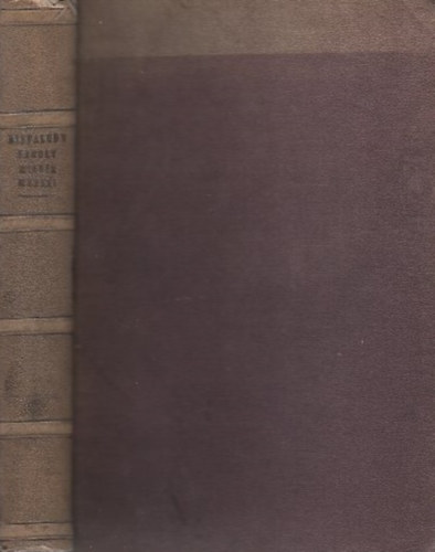 D. Schedel Ferenc  (szerk.) - Kisfaludy K�roly minden munk�i (teljes m�)- Nemzeti K�nyvt�r