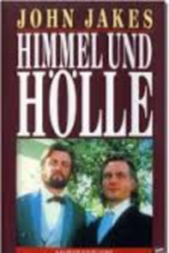 John Jakes - Himmel und H�lle