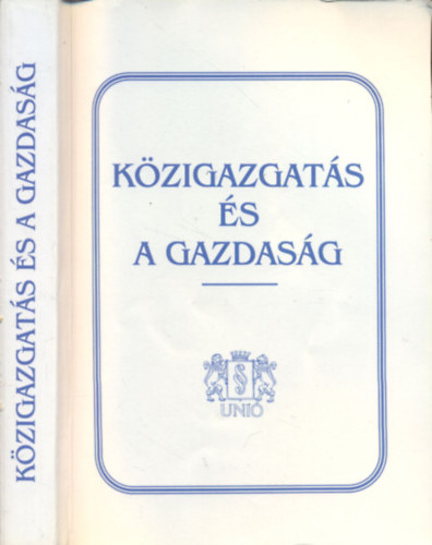 Lrincz Lajos  (szerk.) - Kzigazgats s a gazdasg