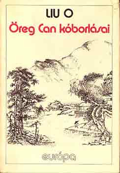 O liu - Öreg can kóborlásai