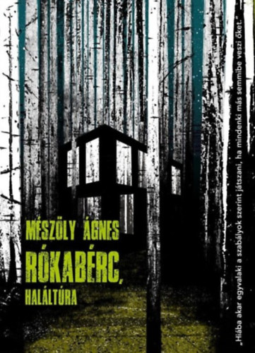 Mszly gnes - Rkabrc, halltra