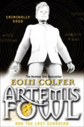 Eoin Colfer - Artemis Fowl and the Last Guardian