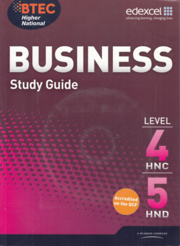 Business - BTEC Level 4 HNC and Level 5 HND (Study Guide)