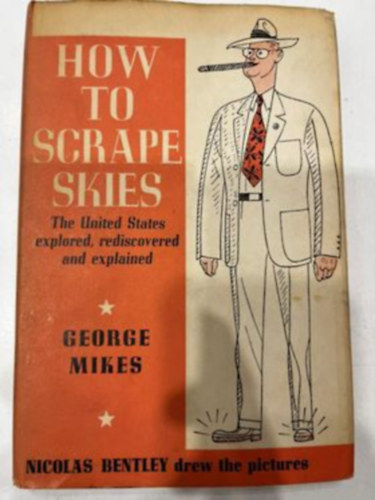 Georges Mikes - How to Scrape Skies