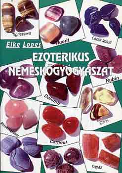 Elke Lopes - Ezoterikus nemeskgygyszat