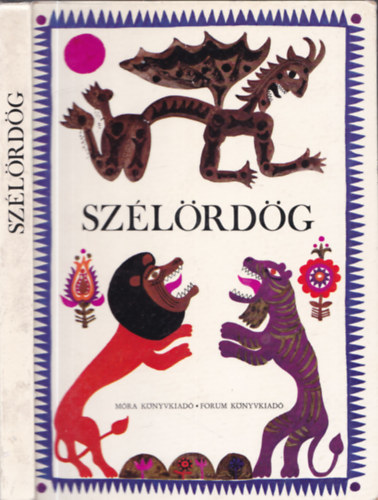 Jkely Zoltn  (szerk.) - Szlrdg (bcskai npmesk)