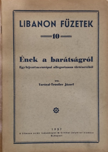 Tur�czi-Trostler J�zsef - �nek a bar�ts�gr�l - Egy fejezet az eur�pai allegorizmus t�rt�net�b�l