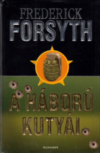 Frederick Forsyth - A h�bor� kuty�i