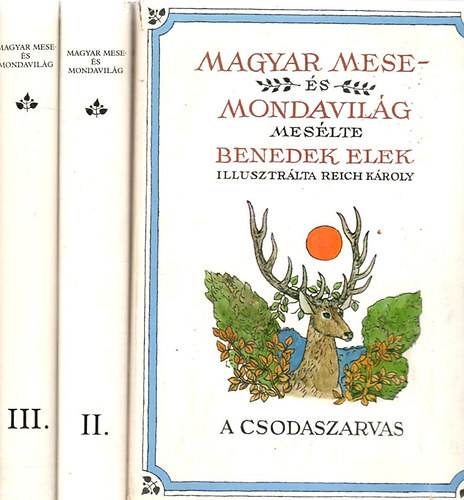 Benedek Elek - Magyar mese s mondavilg I-III.