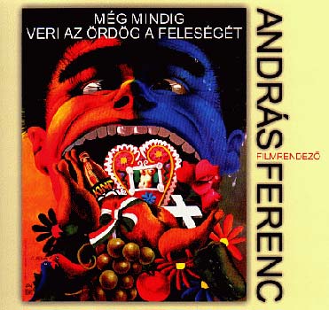 András Ferenc - Még mindig veri az ördög a feleségét
