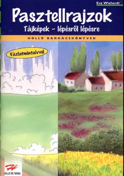 Eva Wieherdt - Pasztellrajzok - Tjkpek - Lpsrl lpsre