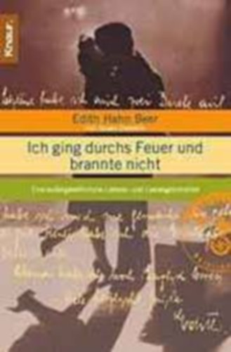 Droemer Knaur - Ich ging durchs Feuer und brannte nicht