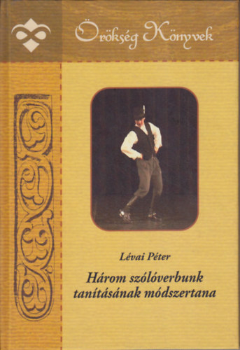 Lvai Pter - Hrom szlverbunk tantsnak mdszertana (+CD)