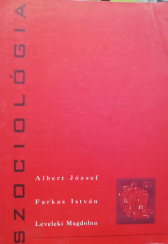 Albert J�zsef - Szociol�gia
