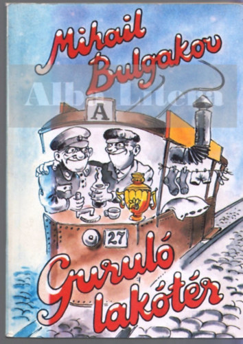 Mihail Bulgakov - Gurul� lak�t�r