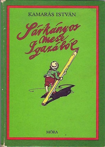 Kamarás István - Sárkányos mese igazából