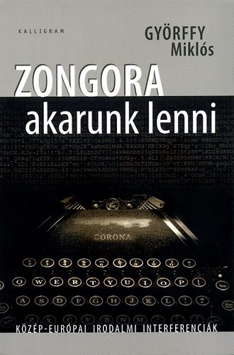 Gyrffy Mikls - Zongora akarunk lenni - Kzp-eurpai irodalmi interferencik